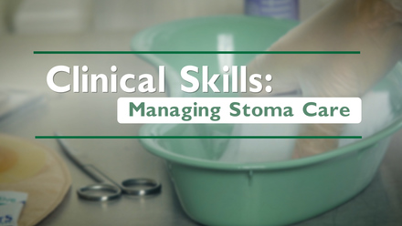 clinical skills: managing stoma care course and training for aged care staff